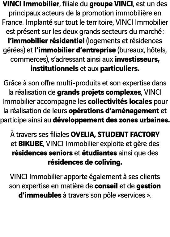 VINCI Immobilier, filiale du groupe VINCI, est un des principaux acteurs de la promotion immobilière en France  Impla   